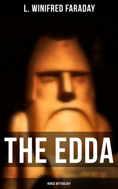 The Edda (Norse Mythology), L.Winifred Faraday