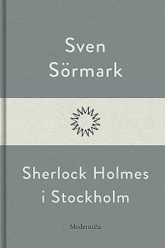Sherlock Holmes i Stockholm, Sven Sörmark