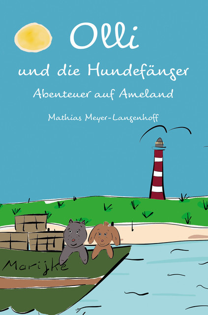 Olli und die Hundefänger, Mathias Meyer-Langenhoff