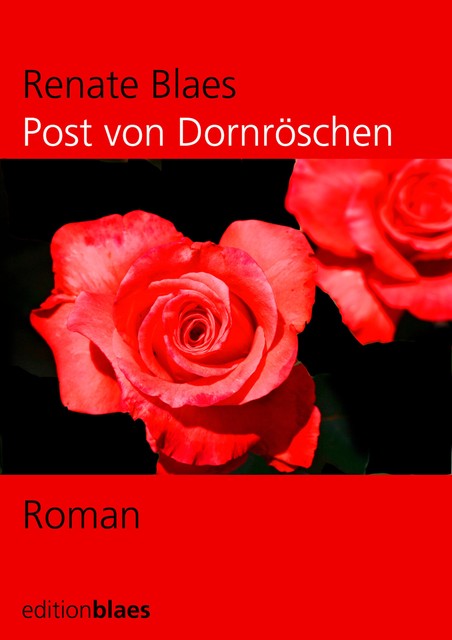 Post von Dornröschen, Renate Blaes