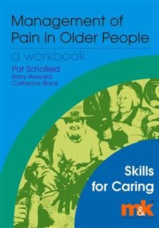 Management of Pain in Older Workbook, Pat Schofield
