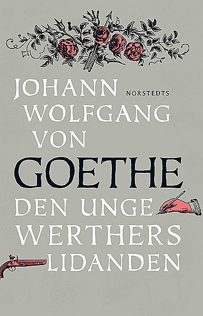 Den unge Werthers lidanden, Johann Wolfgang von Goethe