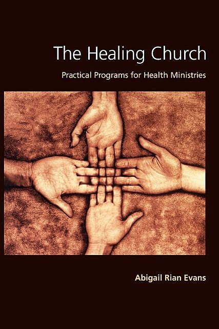 Healing Church, Abigail Rian Evans