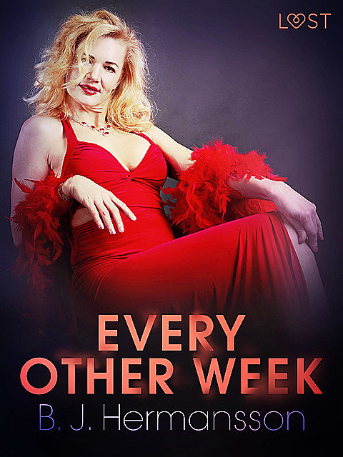 Every Other Week – Erotic Short Story, B.J. Hermansson