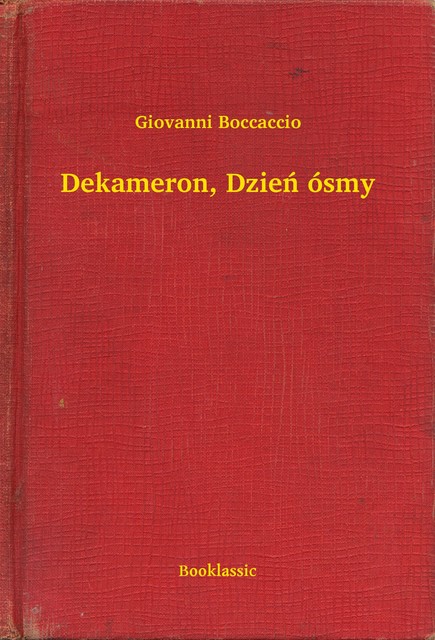 Dekameron, Dzień ósmy, Giovanni Boccaccio