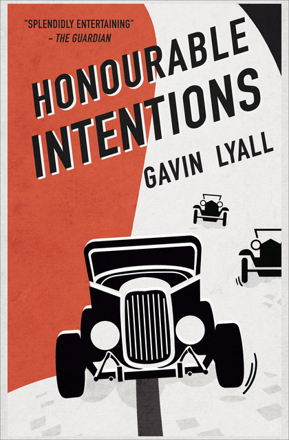 Honourable Intentions, Gavin Lyall