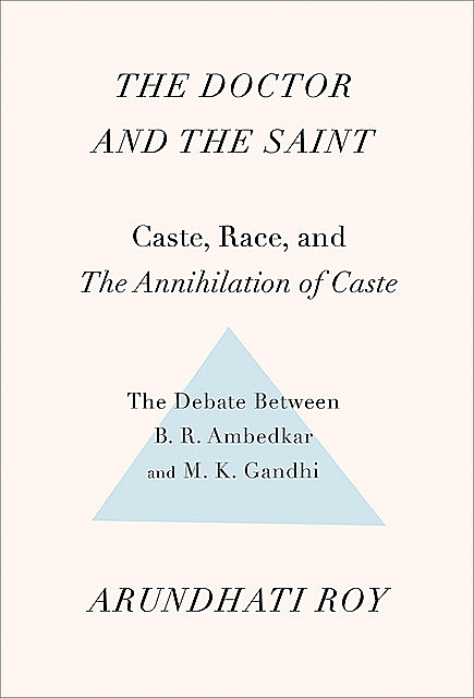 The Doctor and the Saint, Arundhati Roy