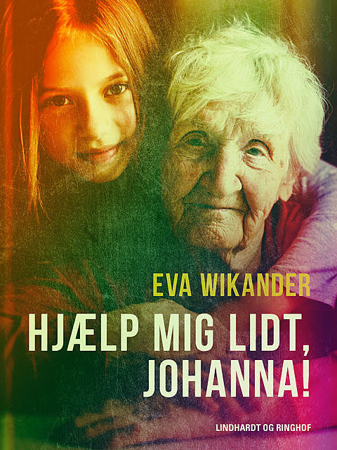 Hjælp mig lidt, Johanna, Eva Wikander