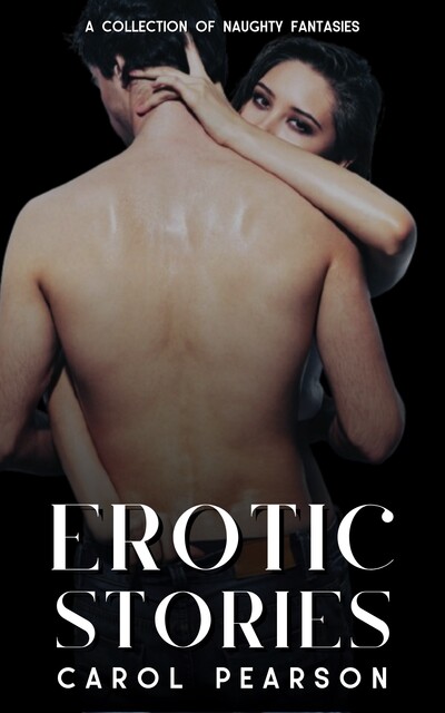 Erotic Stories, Carol Pearson