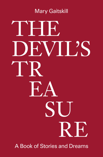 The Devil's Treasure, Mary Gaitskill