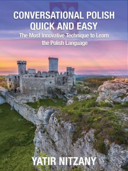 Conversational Polish Quick and Easy, Yatir Nitzany