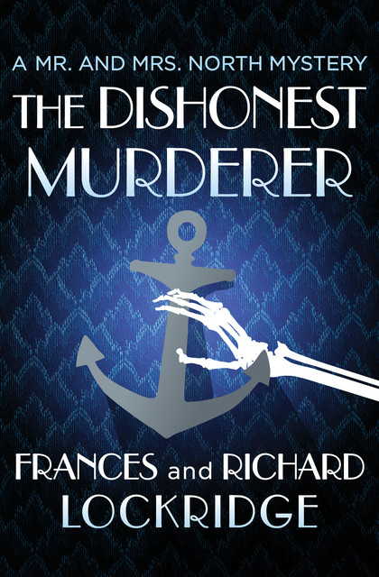 The Dishonest Murderer, Frances Lockridge, Richard Lockridge