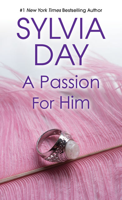 A Passion for Him, Sylvia Day
