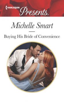 Buying His Bride of Convenience, Michelle Smart