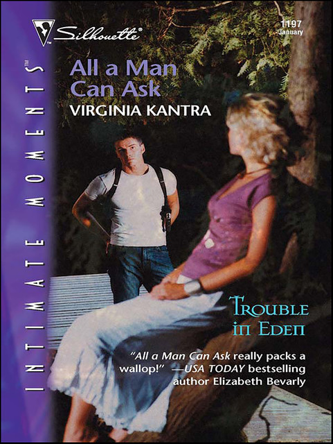 All a Man Can Ask, Virginia Kantra