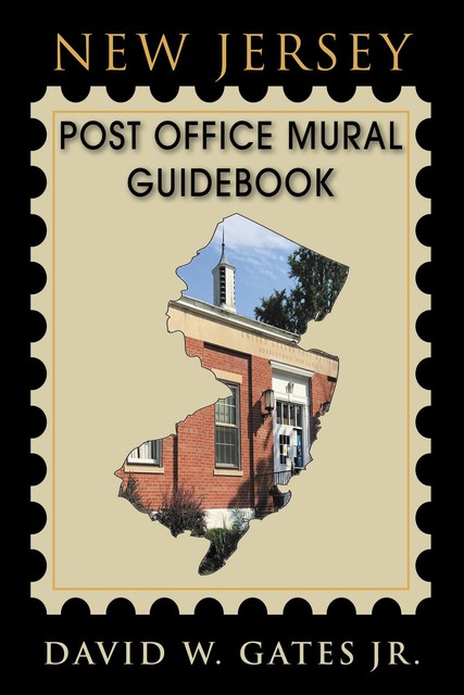 New Jersey Post Office Mural Guidebook, David Gates