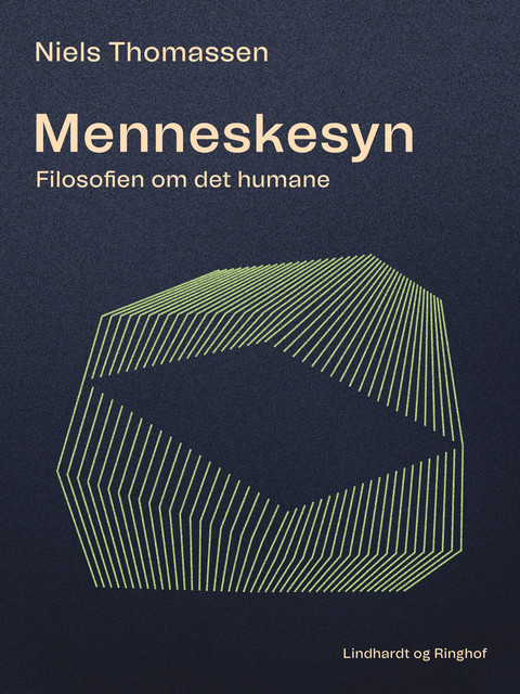 Menneskesyn. Filosofien om det humane, Niels Thomassen