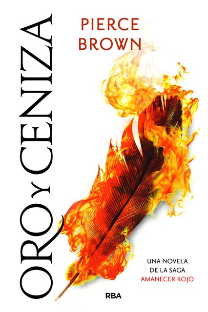 Oro y ceniza, Pierce Brown