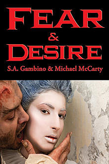 Fear & Desire, S.A.Gambino