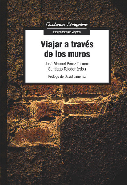 Viajar a través de los muros, VVAA