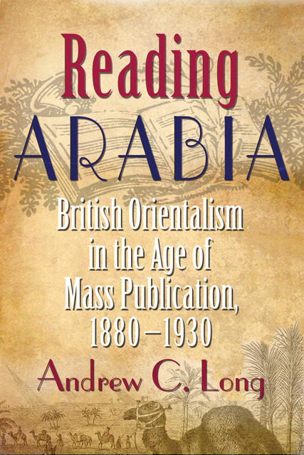 Reading Arabia, Andrew Long