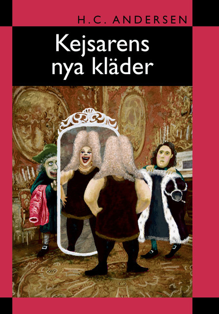 Kejsarens nya kläder, Hans Christian Andersen, Bodvar Gudmundsson