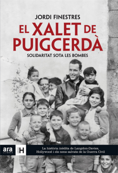 El xalet de Puigcerdà. Solidaritat sota les bombes, Jordi Finestres Martínez