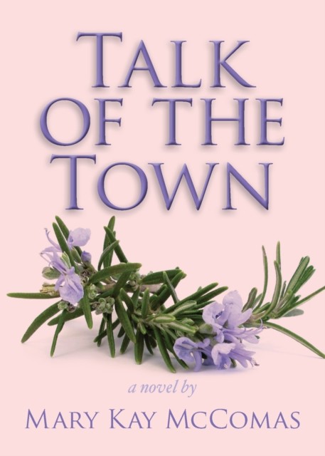Talk of the Town, Mary Kay Mccomas