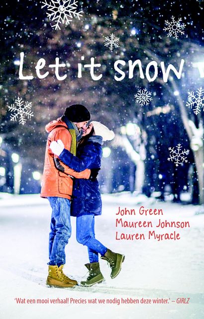 Let it snow, Lauren Myracle, John Green, Maureen Johnson