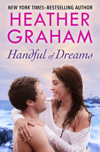 Handful of Dreams, Heather Graham