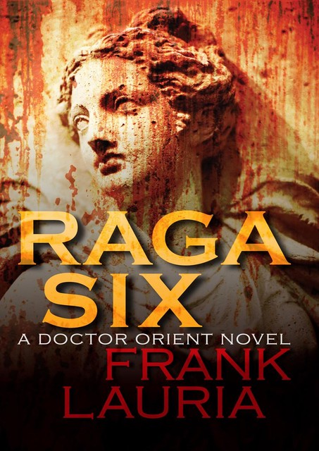 Raga Six, Frank Lauria