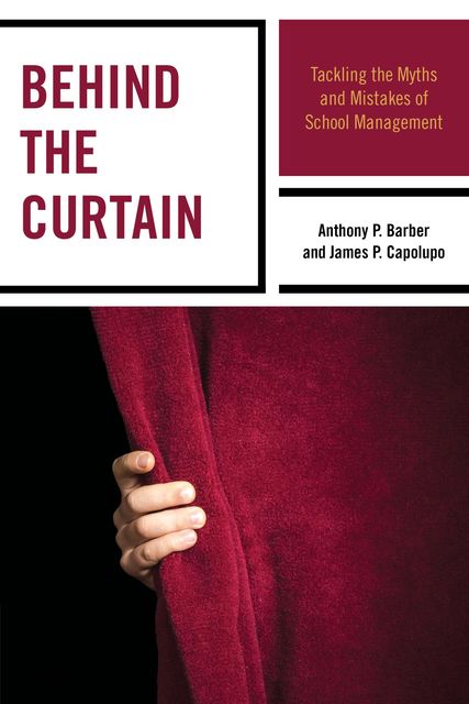 Behind the Curtain, Anthony P. Barber, James P. Capolupo