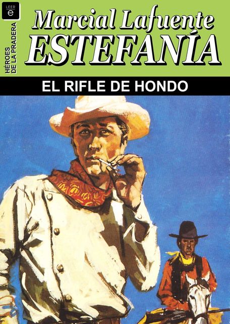 El rifle de Hondo, Lafuente Estefanía, Marcial