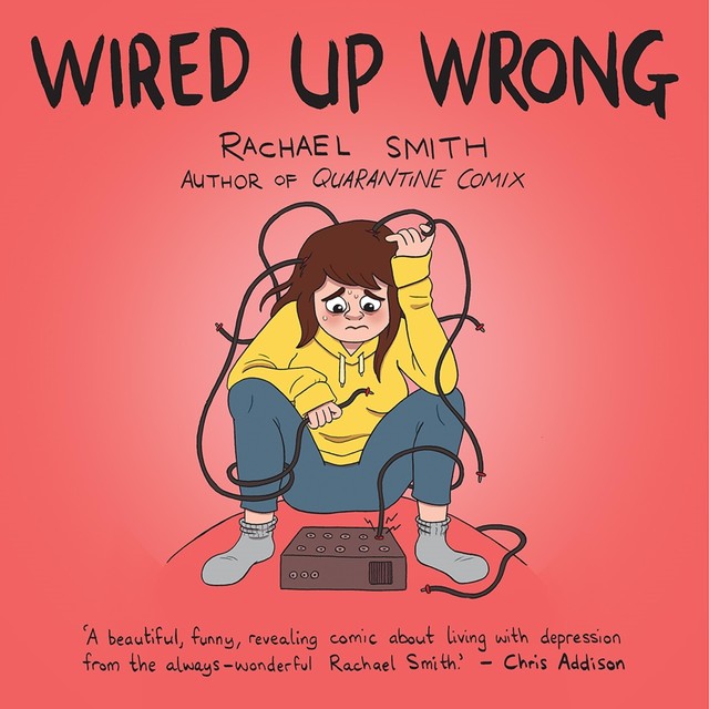 Wired Up Wrong, Rachael Smith