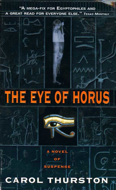 The Eye Of Horus, Carol Thurston