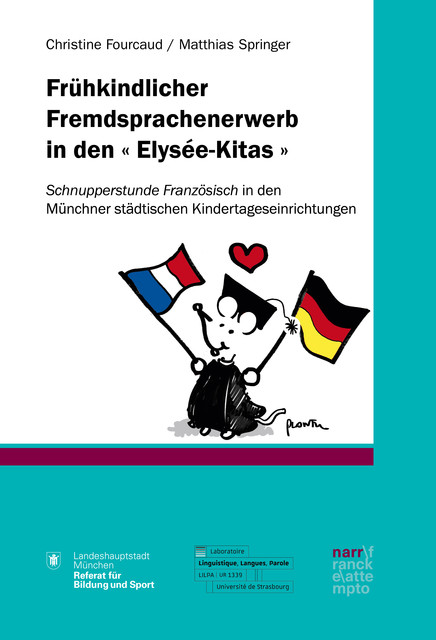 Frühkindlicher Fremdsprachenerwerb in den " Elysée-Kitas ", Christine Fourcaud, Matthias Springer