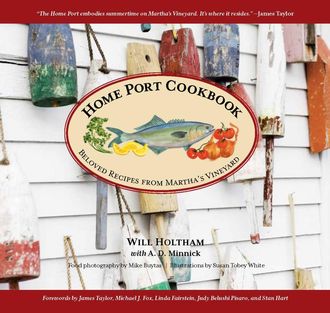 Home Port Cookbook, Susan Tobey White, Will Holtham