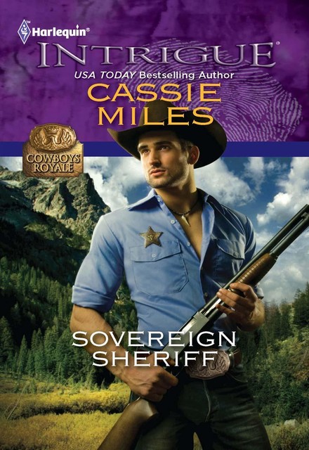 Sovereign Sheriff, Cassie Miles