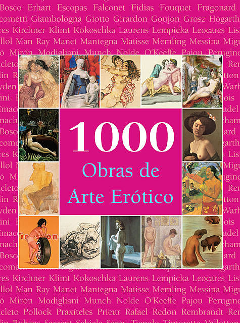 1000 Obras de Arte Erótico, Victoria Charles, Hans-Jürgen Döpp, Joe A. Thomas