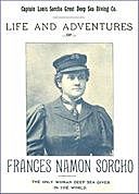 Life and Adventures of Frances Namon Sorcho, Captain Louis Sorcho Great Deep Sea Diving Co.