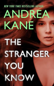 The Stranger You Know, Andrea Kane