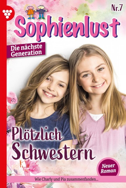 Sophienlust – Die nächste Generation 7 – Familienroman, Ursula Hellwig