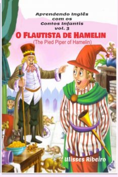 O Flautista De Hamelin, Ulisses Ribeiro