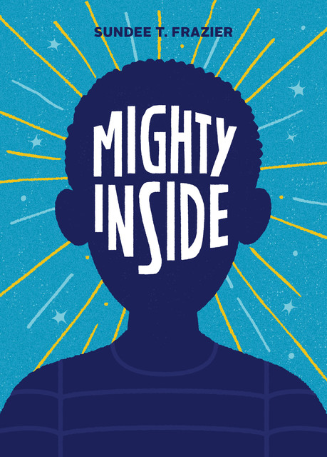 Mighty Inside, Sundee Frazier