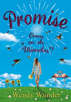 Promise, Wendy Wunder