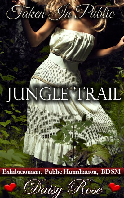 Jungle Trail, Daisy Rose