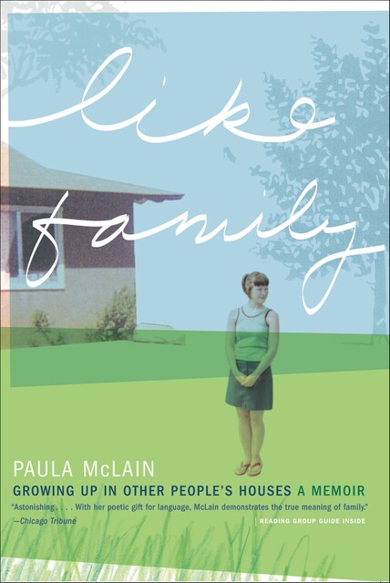 Like Family, Paula McLain