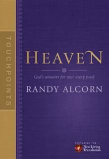 TouchPoints: Heaven, Randy Alcorn