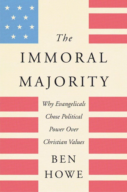 The Immoral Majority, Ben Howe