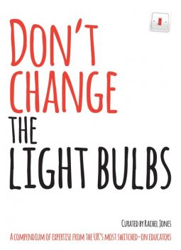 Don't Change the Light Bulbs, Rachel Jones
